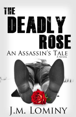 [An Assassin's Tale 01] • The Deadly Rose